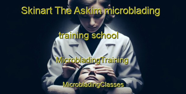 Skinart The Askim microblading training school | #MicrobladingTraining #MicrobladingClasses #SkinartTraining-Norway