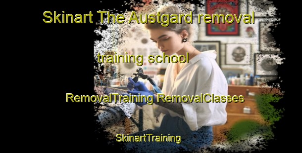 Skinart The Austgard removal training school | #RemovalTraining #RemovalClasses #SkinartTraining-Norway