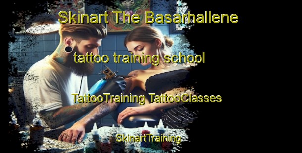 Skinart The Basarhallene tattoo training school | #TattooTraining #TattooClasses #SkinartTraining-Norway