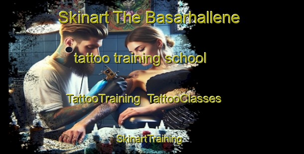 Skinart The Basarhallene tattoo training school | TattooTraining | TattooClasses | SkinartTraining-Norway