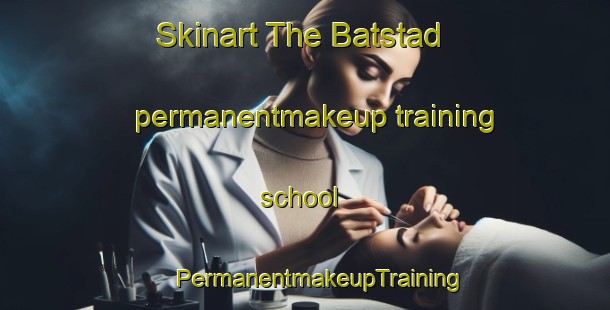 Skinart The Batstad permanentmakeup training school | #PermanentmakeupTraining #PermanentmakeupClasses #SkinartTraining-Norway