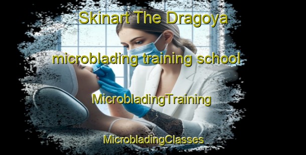 Skinart The Dragoya microblading training school | #MicrobladingTraining #MicrobladingClasses #SkinartTraining-Norway