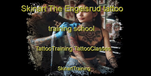 Skinart The Engelsrud tattoo training school | #TattooTraining #TattooClasses #SkinartTraining-Norway