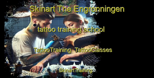 Skinart The Engronningen tattoo training school | TattooTraining | TattooClasses | SkinartTraining-Norway