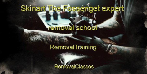 Skinart The Fossenget expert removal school | RemovalTraining | RemovalClasses | SkinartTraining-Norway
