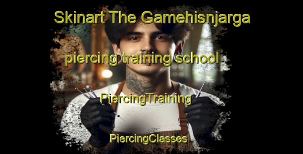 Skinart The Gamehisnjarga piercing training school | PiercingTraining | PiercingClasses | SkinartTraining-Norway