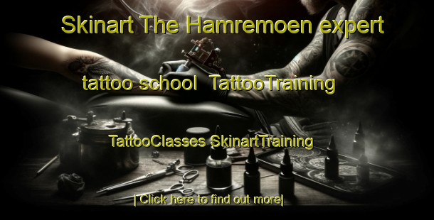 Skinart The Hamremoen expert tattoo school | #TattooTraining #TattooClasses #SkinartTraining-Norway