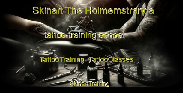 Skinart The Holmemstranda tattoo training school | TattooTraining | TattooClasses | SkinartTraining-Norway