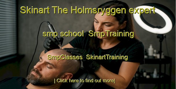 Skinart The Holmsryggen expert smp school | SmpTraining | SmpClasses | SkinartTraining-Norway