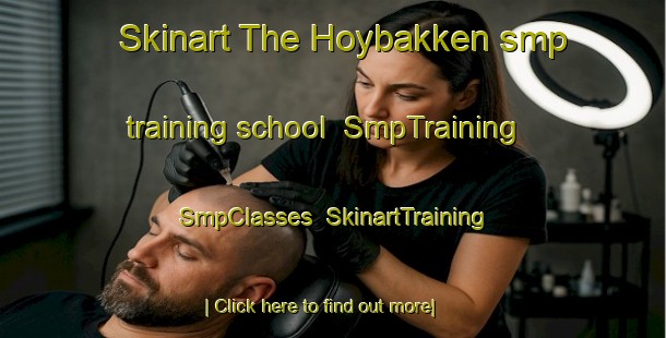 Skinart The Hoybakken smp training school | SmpTraining | SmpClasses | SkinartTraining-Norway