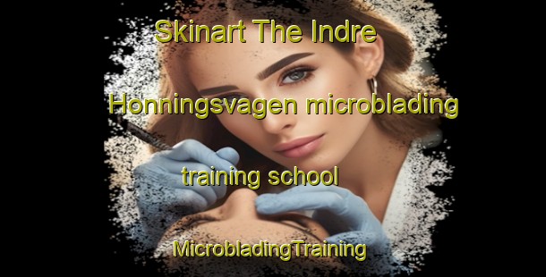 Skinart The Indre Honningsvagen microblading training school | #MicrobladingTraining #MicrobladingClasses #SkinartTraining-Norway