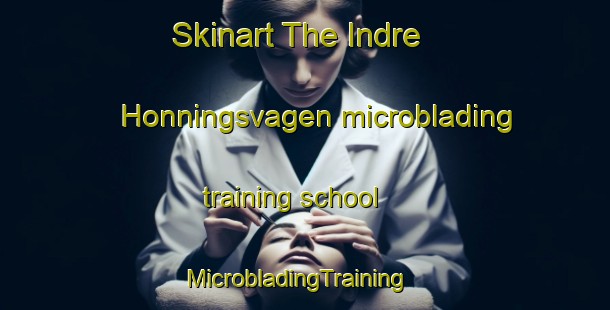 Skinart The Indre Honningsvagen microblading training school | MicrobladingTraining | MicrobladingClasses | SkinartTraining-Norway