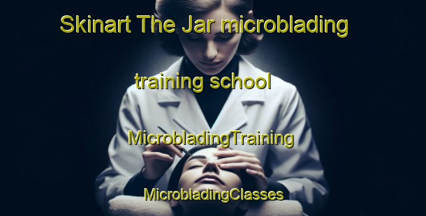 Skinart The Jar microblading training school | #MicrobladingTraining #MicrobladingClasses #SkinartTraining-Norway