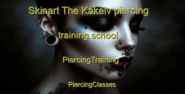 Skinart The Kakelv piercing training school | #PiercingTraining #PiercingClasses #SkinartTraining-Norway