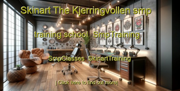 Skinart The Kjerringvollen smp training school | SmpTraining | SmpClasses | SkinartTraining-Norway