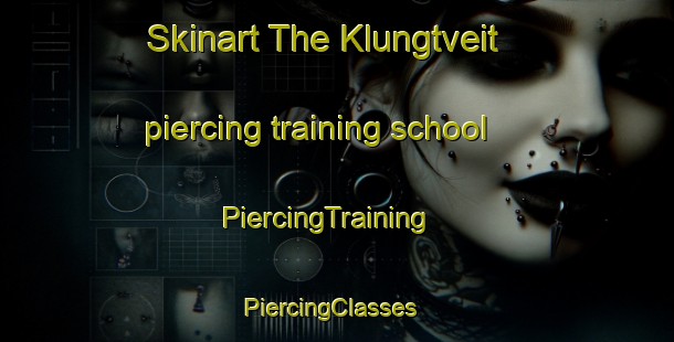 Skinart The Klungtveit piercing training school | PiercingTraining | PiercingClasses | SkinartTraining-Norway