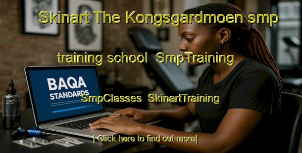 Skinart The Kongsgardmoen smp training school | SmpTraining | SmpClasses | SkinartTraining-Norway