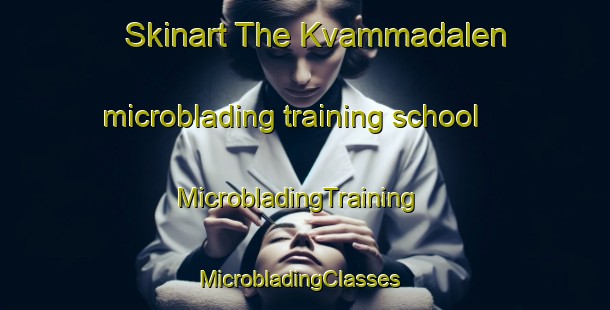Skinart The Kvammadalen microblading training school | MicrobladingTraining | MicrobladingClasses | SkinartTraining-Norway