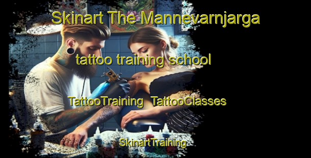 Skinart The Mannevarnjarga tattoo training school | TattooTraining | TattooClasses | SkinartTraining-Norway