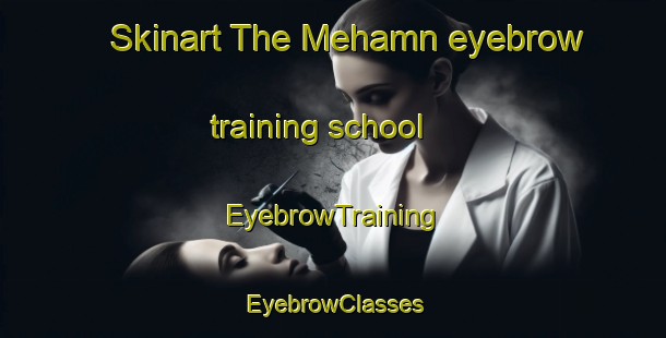 Skinart The Mehamn eyebrow training school | EyebrowTraining | EyebrowClasses | SkinartTraining-Norway