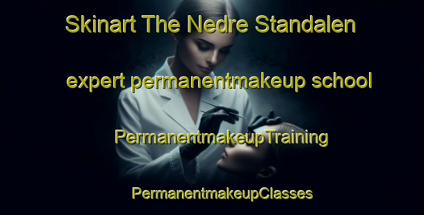 Skinart The Nedre Standalen expert permanentmakeup school | #PermanentmakeupTraining #PermanentmakeupClasses #SkinartTraining-Norway