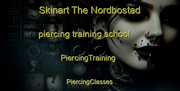 Skinart The Nordbostad piercing training school | #PiercingTraining #PiercingClasses #SkinartTraining-Norway