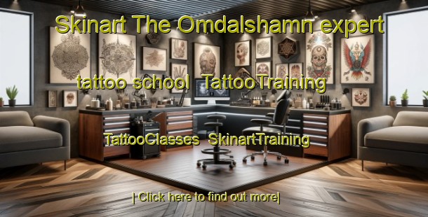 Skinart The Omdalshamn expert tattoo school | TattooTraining | TattooClasses | SkinartTraining-Norway