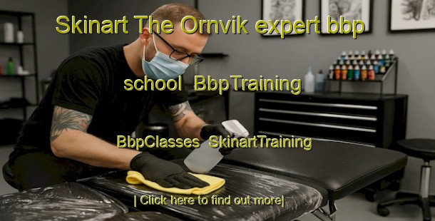 Skinart The Ornvik expert bbp school | BbpTraining | BbpClasses | SkinartTraining-Norway