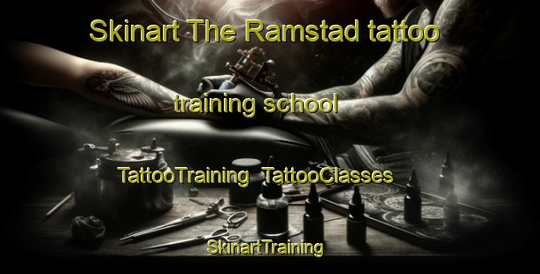Skinart The Ramstad tattoo training school | TattooTraining | TattooClasses | SkinartTraining-Norway