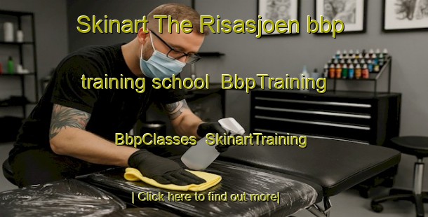 Skinart The Risasjoen bbp training school | BbpTraining | BbpClasses | SkinartTraining-Norway