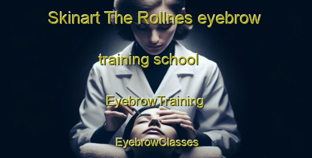 Skinart The Rollnes eyebrow training school | EyebrowTraining | EyebrowClasses | SkinartTraining-Norway