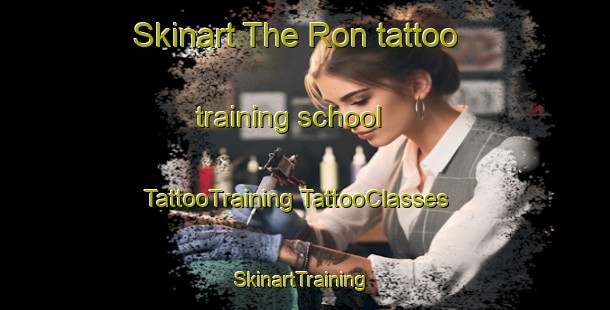 Skinart The Ron tattoo training school | #TattooTraining #TattooClasses #SkinartTraining-Norway