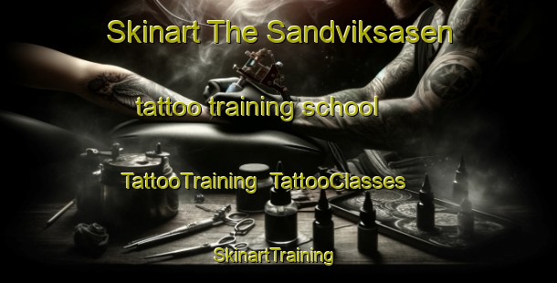 Skinart The Sandviksasen tattoo training school | TattooTraining | TattooClasses | SkinartTraining-Norway