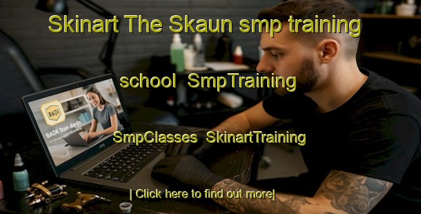 Skinart The Skaun smp training school | SmpTraining | SmpClasses | SkinartTraining-Norway