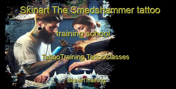 Skinart The Smedshammer tattoo training school | #TattooTraining #TattooClasses #SkinartTraining-Norway