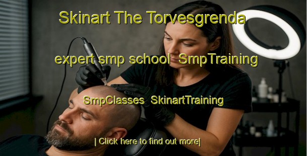 Skinart The Torvesgrenda expert smp school | SmpTraining | SmpClasses | SkinartTraining-Norway