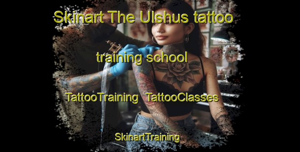 Skinart The Ulshus tattoo training school | TattooTraining | TattooClasses | SkinartTraining-Norway