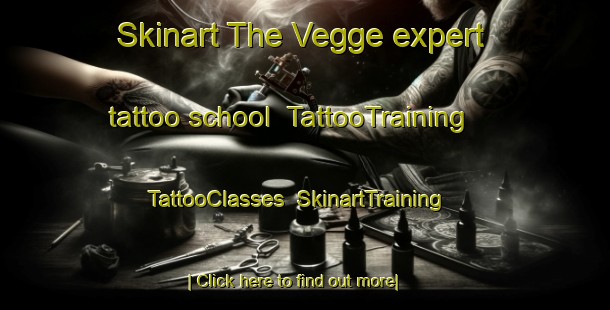 Skinart The Vegge expert tattoo school | TattooTraining | TattooClasses | SkinartTraining-Norway