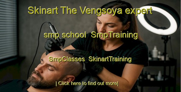 Skinart The Vengsoya expert smp school | SmpTraining | SmpClasses | SkinartTraining-Norway