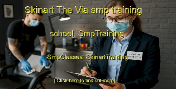 Skinart The Via smp training school | SmpTraining | SmpClasses | SkinartTraining-Norway