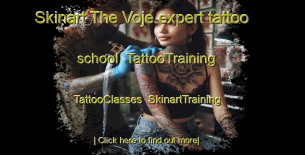 Skinart The Voje expert tattoo school | TattooTraining | TattooClasses | SkinartTraining-Norway