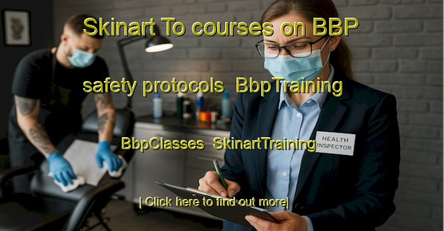 Skinart To courses on BBP safety protocols | BbpTraining | BbpClasses | SkinartTraining-Norway
