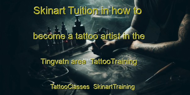 Skinart Tuition in how to become a tattoo artist in the Tingvatn area | TattooTraining | TattooClasses | SkinartTraining-Norway