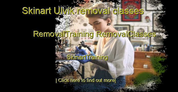 Skinart Ulvik removal classes | #RemovalTraining #RemovalClasses #SkinartTraining-Norway