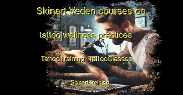 Skinart Veden courses on tattoo wellness practices | TattooTraining | TattooClasses | SkinartTraining-Norway