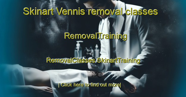 Skinart Vennis removal classes | #RemovalTraining #RemovalClasses #SkinartTraining-Norway