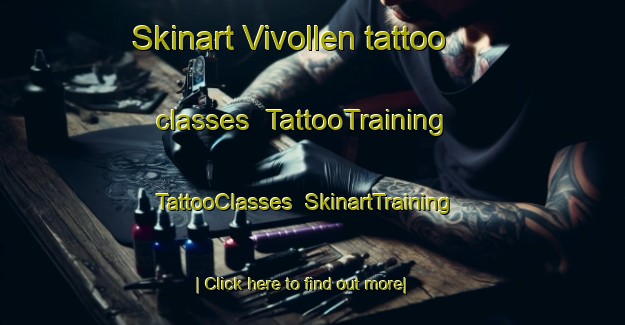 Skinart Vivollen tattoo classes | TattooTraining | TattooClasses | SkinartTraining-Norway