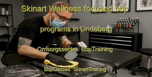 Skinart Wellness-focused bbp programs in Lindeberg Omsorgssenter | BbpTraining | BbpClasses | SkinartTraining-Norway