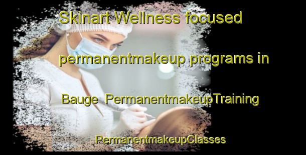 Skinart Wellness-focused permanentmakeup programs in Bauge | #PermanentmakeupTraining #PermanentmakeupClasses #SkinartTraining-Norway