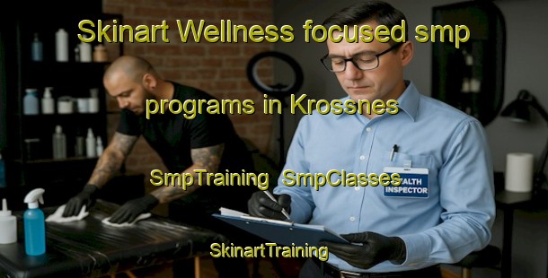 Skinart Wellness-focused smp programs in Krossnes | SmpTraining | SmpClasses | SkinartTraining-Norway